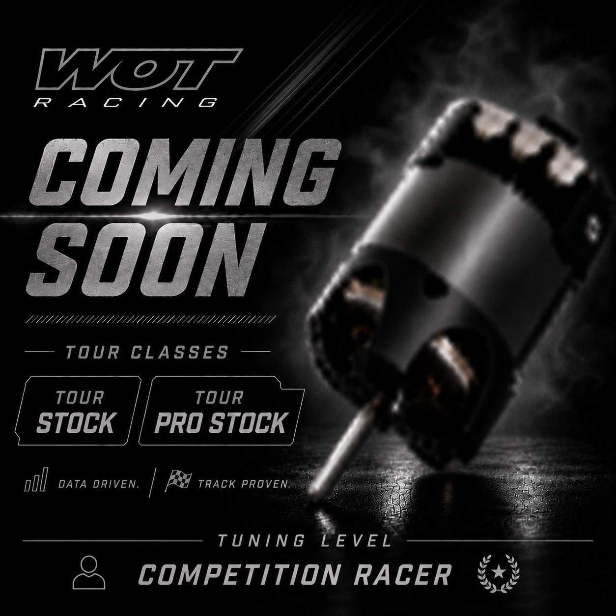 TOUR "Pro Stock" Motor - WOT Racing Competition Racer